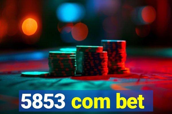 5853 com bet